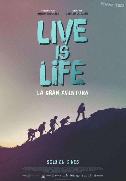 LIVE IS LIFE: LA GRAN AVENTURA
