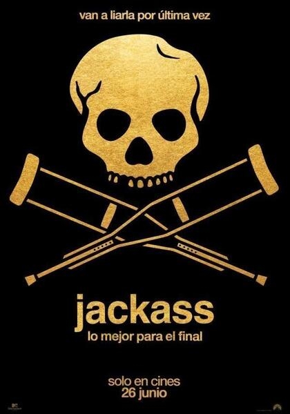 JACKASS: LO MEJOR PARA EL FINAL