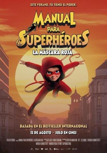 MANUAL PARA SUPERHÉROES: LA MÁSCARA ROJA